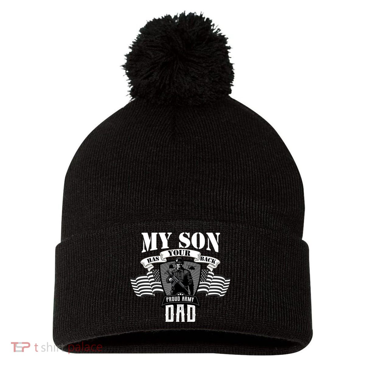 My Son Has Your Back Proud Army Dad USA Pom Pom 12in Knit Beanie