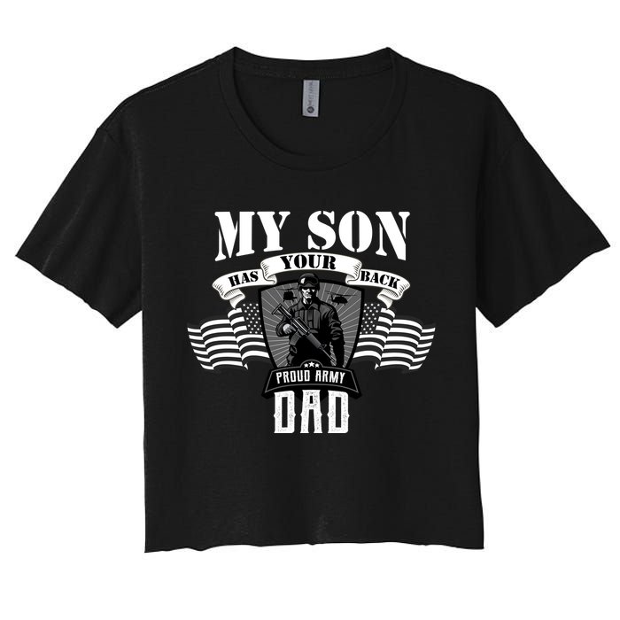My Son Has Your Back Proud Army Dad USA Women's Crop Top Tee