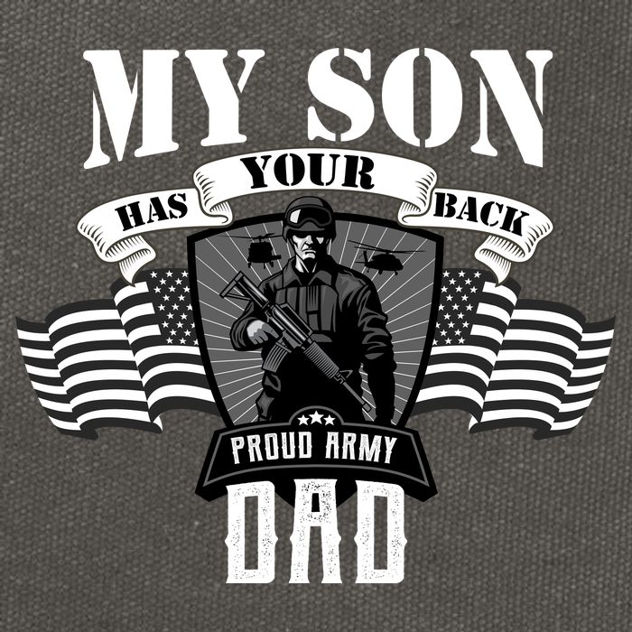 My Son Has Your Back Proud Army Dad USA Cotton Canvas Backpack