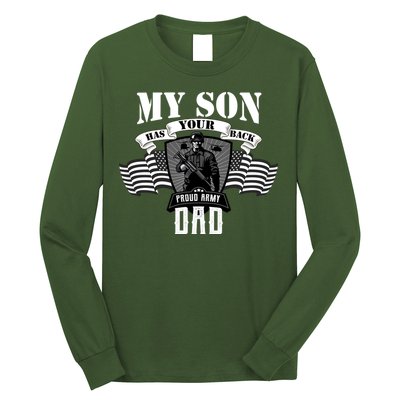 My Son Has Your Back Proud Army Dad USA Long Sleeve Shirt