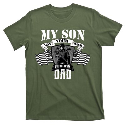 My Son Has Your Back Proud Army Dad USA T-Shirt