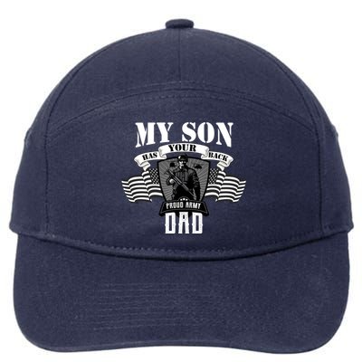 My Son Has Your Back Proud Army Dad USA 7-Panel Snapback Hat