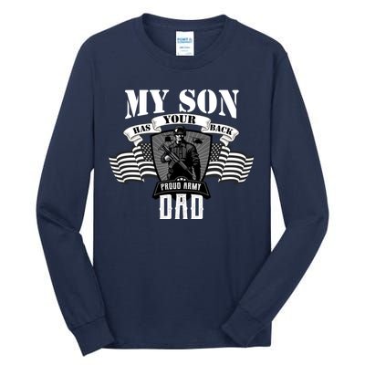 My Son Has Your Back Proud Army Dad USA Tall Long Sleeve T-Shirt