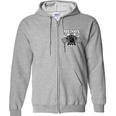 My Son Has Your Back Proud Army Dad USA Full Zip Hoodie