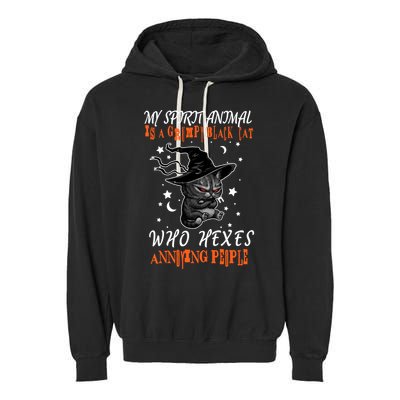 My Spirit Animal Is A Grumpy Black Cat That Hexes Annoying People Garment-Dyed Fleece Hoodie