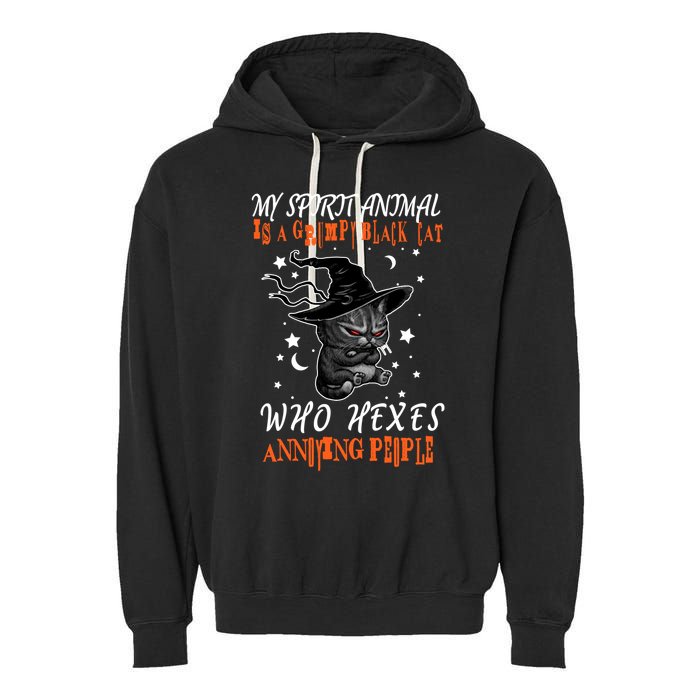 My Spirit Animal Is A Grumpy Black Cat That Hexes Annoying People Garment-Dyed Fleece Hoodie