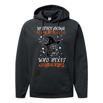 My Spirit Animal Is A Grumpy Black Cat That Hexes Annoying People Performance Fleece Hoodie