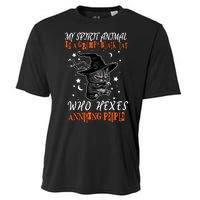 My Spirit Animal Is A Grumpy Black Cat That Hexes Annoying People Cooling Performance Crew T-Shirt