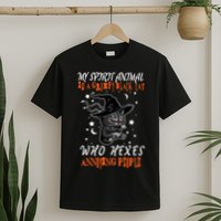 My Spirit Animal Is A Grumpy Black Cat That Hexes Annoying People T-Shirt
