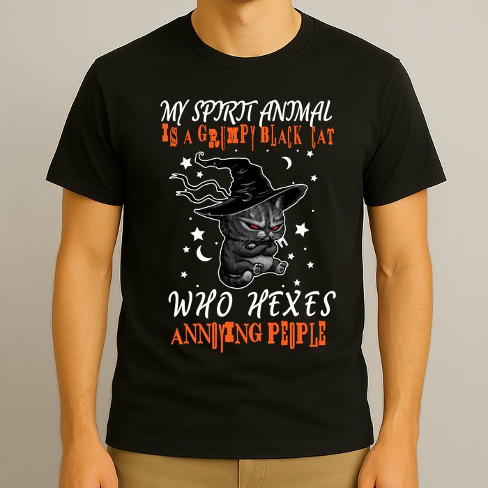 My Spirit Animal Is A Grumpy Black Cat That Hexes Annoying People T-Shirt