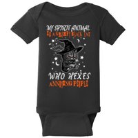 My Spirit Animal Is A Grumpy Black Cat That Hexes Annoying People Baby Bodysuit