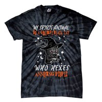 My Spirit Animal Is A Grumpy Black Cat That Hexes Annoying People Tie-Dye T-Shirt