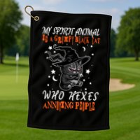 My Spirit Animal Is A Grumpy Black Cat That Hexes Annoying People Golf Towel