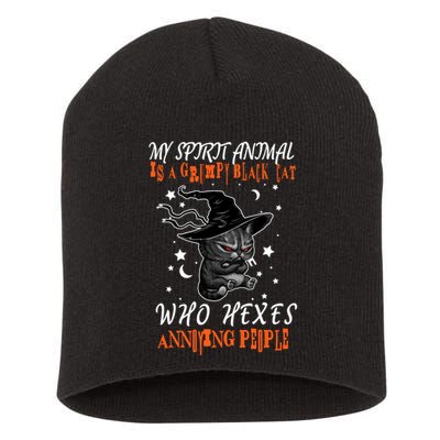 My Spirit Animal Is A Grumpy Black Cat That Hexes Annoying People Short Acrylic Beanie