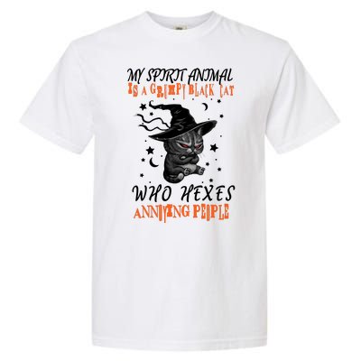 My Spirit Animal Is A Grumpy Black Cat That Hexes Annoying People Garment-Dyed Heavyweight T-Shirt