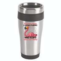 My Spirit Animal Is A Grumpy Flamingo 16oz Travel Tumbler