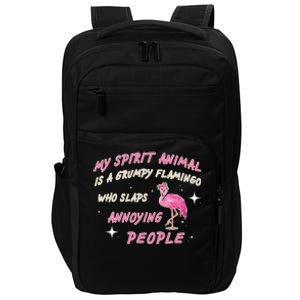 My Spirit Animal Is Grumpy Flamingo Impact Tech Backpack