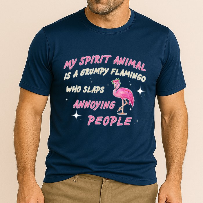 My Spirit Animal Is Grumpy Flamingo Performance Shirt