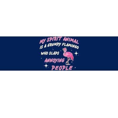 My Spirit Animal Is Grumpy Flamingo Bumper Sticker