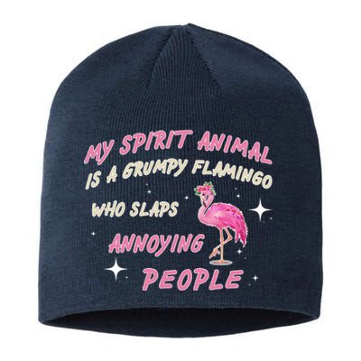 My Spirit Animal Is Grumpy Flamingo Sustainable Beanie