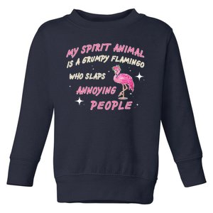 My Spirit Animal Is Grumpy Flamingo Toddler Sweatshirt