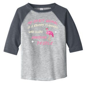 My Spirit Animal Is Grumpy Flamingo Toddler Fine Jersey T-Shirt