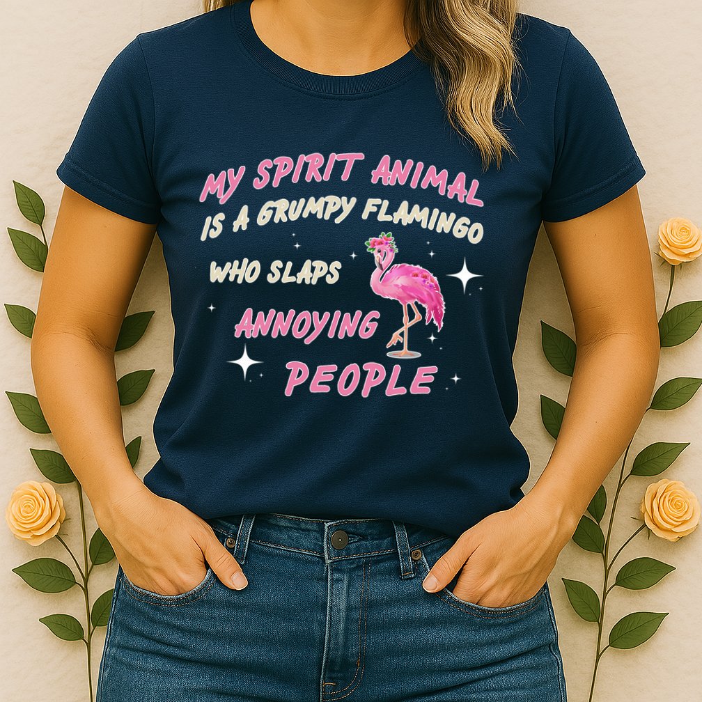 My Spirit Animal Is Grumpy Flamingo Womens T-Shirt