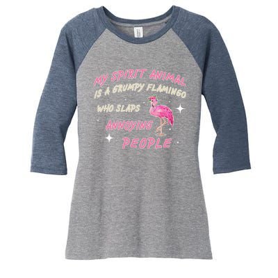 My Spirit Animal Is Grumpy Flamingo Women's Tri-Blend 3/4-Sleeve Raglan Shirt