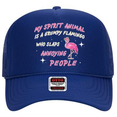 My Spirit Animal Is Grumpy Flamingo High Crown Mesh Back Trucker Hat