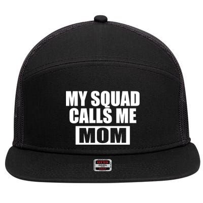 MY Squad Calls Me Mom 7 Panel Mesh Trucker Snapback Hat
