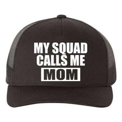 MY Squad Calls Me Mom Yupoong Adult 5-Panel Trucker Hat