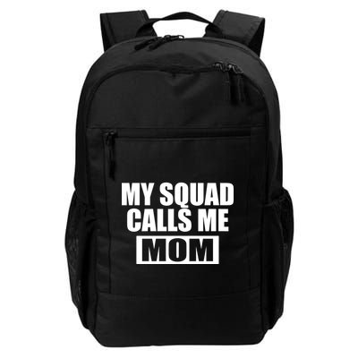 MY Squad Calls Me Mom Backpack