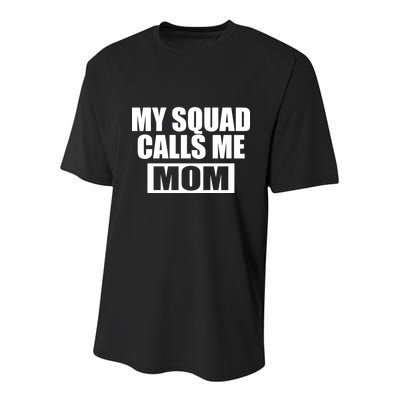 MY Squad Calls Me Mom Youth Performance Sprint T-Shirt
