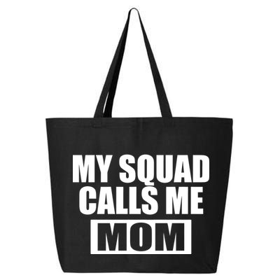 MY Squad Calls Me Mom 25L Jumbo Tote