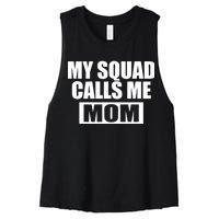 MY Squad Calls Me Mom Women's Racerback Cropped Tank