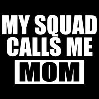 MY Squad Calls Me Mom Visor