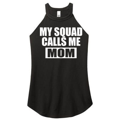 MY Squad Calls Me Mom Women's Perfect Tri Rocker Tank