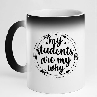 My Students Are My Why 11oz Black Color Changing Mug