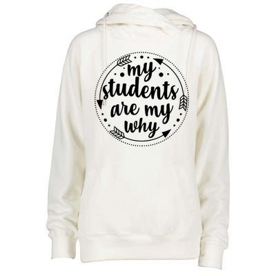 My Students Are My Why Womens Funnel Neck Pullover Hood