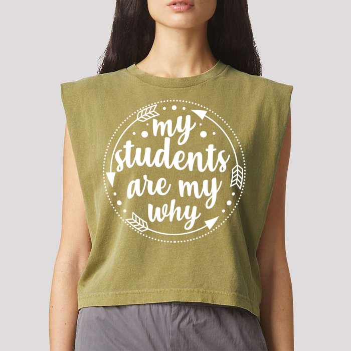 My Students Are My Why Garment-Dyed Women's Muscle Tee