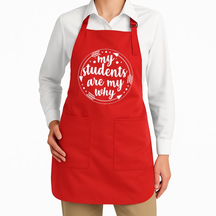 My Students Are My Why Apron