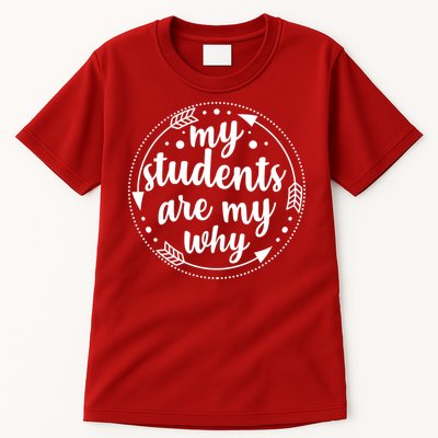 My Students Are My Why Tall T-Shirt