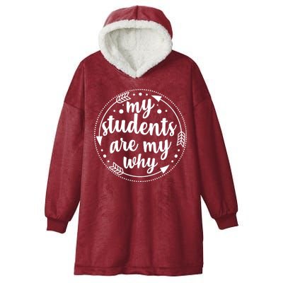 My Students Are My Why Hooded Wearable Blanket