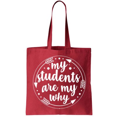 My Students Are My Why Bag