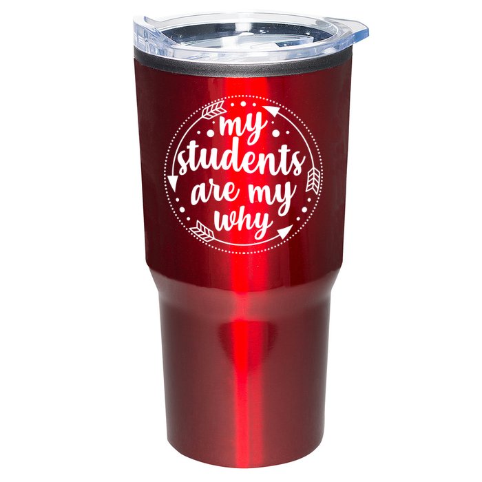 My Students Are My Why Tumbler