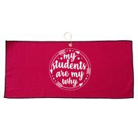 My Students Are My Why Large Microfiber Waffle Golf Towel