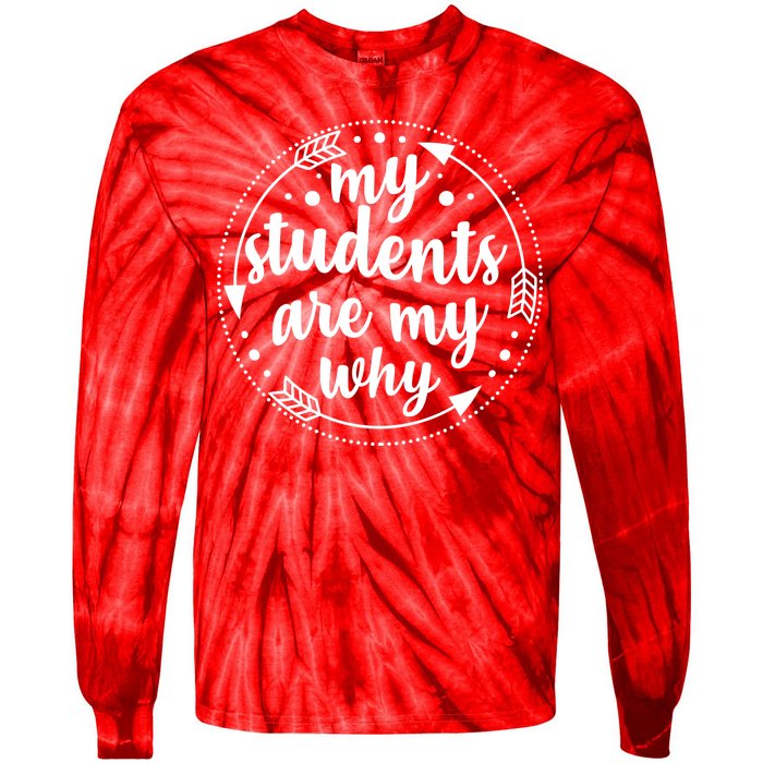 My Students Are My Why Tie-Dye Long Sleeve Shirt