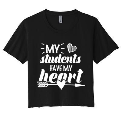 My Students Have My Heart Cute Teacher Crop Top