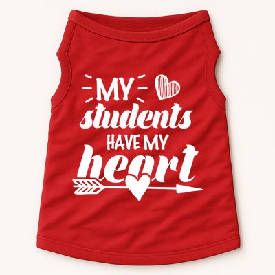 My Students Have My Heart Cute Teacher Doggie Tank