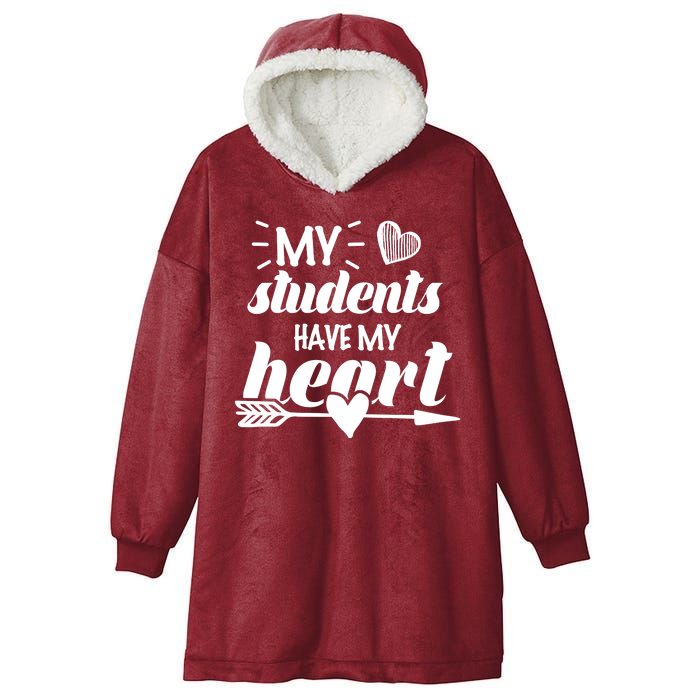 My Students Have My Heart Cute Teacher Hooded Wearable Blanket